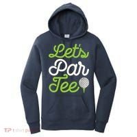 Funny Lets Par Golf Player Golfer Dad Papa Gift Women's Hoodie thumb 0