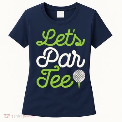 Funny Lets Par Golf Player Golfer Dad Papa Gift Women's T-Shirt
