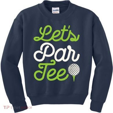Funny Lets Par Golf Player Golfer Dad Papa Gift Kids Sweatshirt