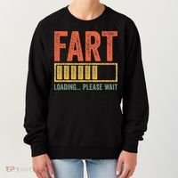 Fart Loading Please Wait Dad Joke Fathers Day Women's Sweatshirt thumb 0