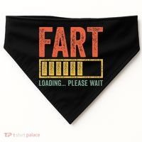 Fart Loading Please Wait Dad Joke Fathers Day USA-Made Doggie Bandana thumb 0
