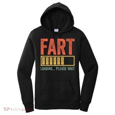 Fart Loading Please Wait Dad Joke Fathers Day Women's Hoodie