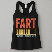 Fart Loading Please Wait Dad Joke Fathers Day Women's Tank Top thumb 3