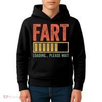 Fart Loading Please Wait Dad Joke Fathers Day Kids Hoodie thumb 4