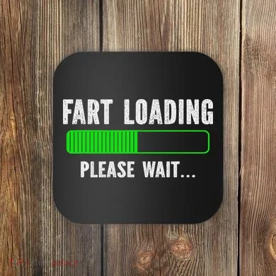 Fart Loading Please Wait Coaster