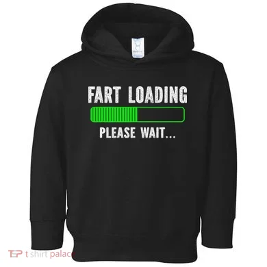 Fart Loading Please Wait Toddler Hoodie