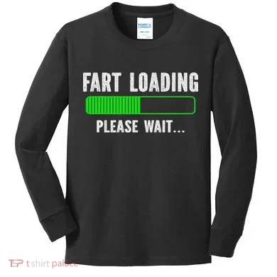Fart Loading Please Wait Kids Long Sleeve Shirt
