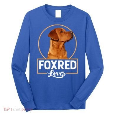 Foxred Lover Redfox Labrador Retriever Fox Red Gift Long Sleeve Shirt