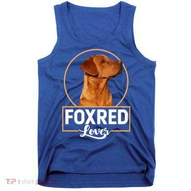 Foxred Lover Redfox Labrador Retriever Fox Red Gift Tank Top