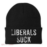 Funny Liberals Suck Republican Conservatives Cute Beanie thumb 0