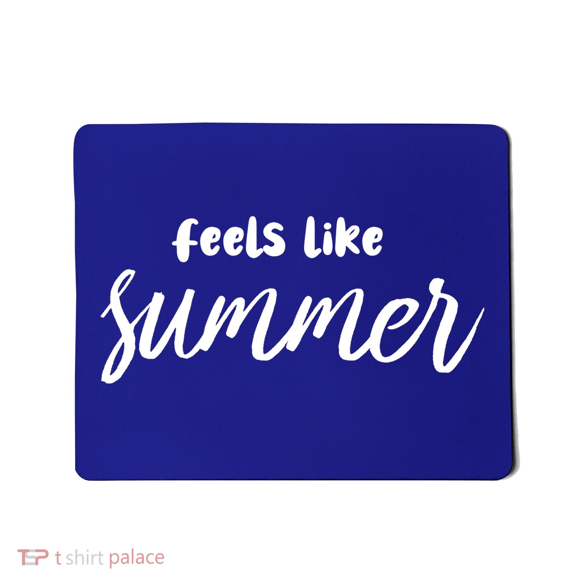 Feels Like Summer Mousepad
