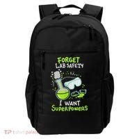 Forget Lab Safety I Want Superpowers Funny Science Chemistry Forget Lab S Backpack thumb 0