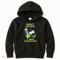 Forget Lab Safety I Want Superpowers Funny Science Chemistry Forget Lab S Kids Hoodie thumb 0