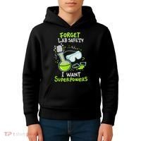 Forget Lab Safety I Want Superpowers Funny Science Chemistry Forget Lab S Kids Hoodie thumb 4