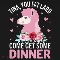 Funny Llama Saying Tee Tina You Fat Lard Alpaca Gift Women's Tank Top thumb 5