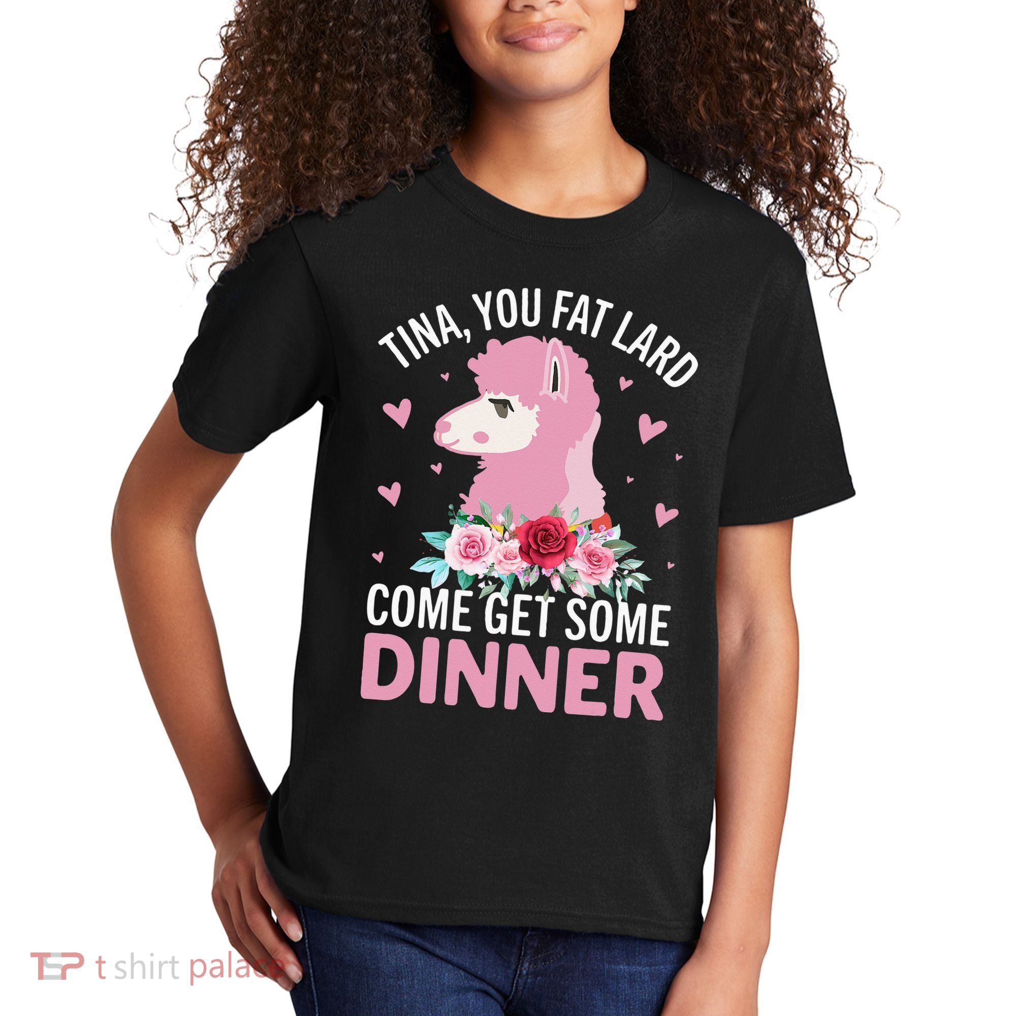 Funny Llama Saying Tee Tina You Fat Lard Alpaca Gift Kids T-Shirt