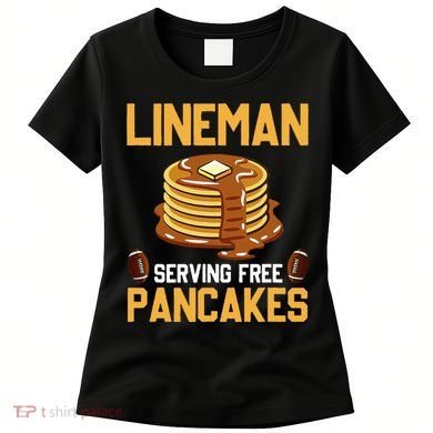 Football Lineman Serving Pancakes Daily Offensive Lineman Women's T-Shirt