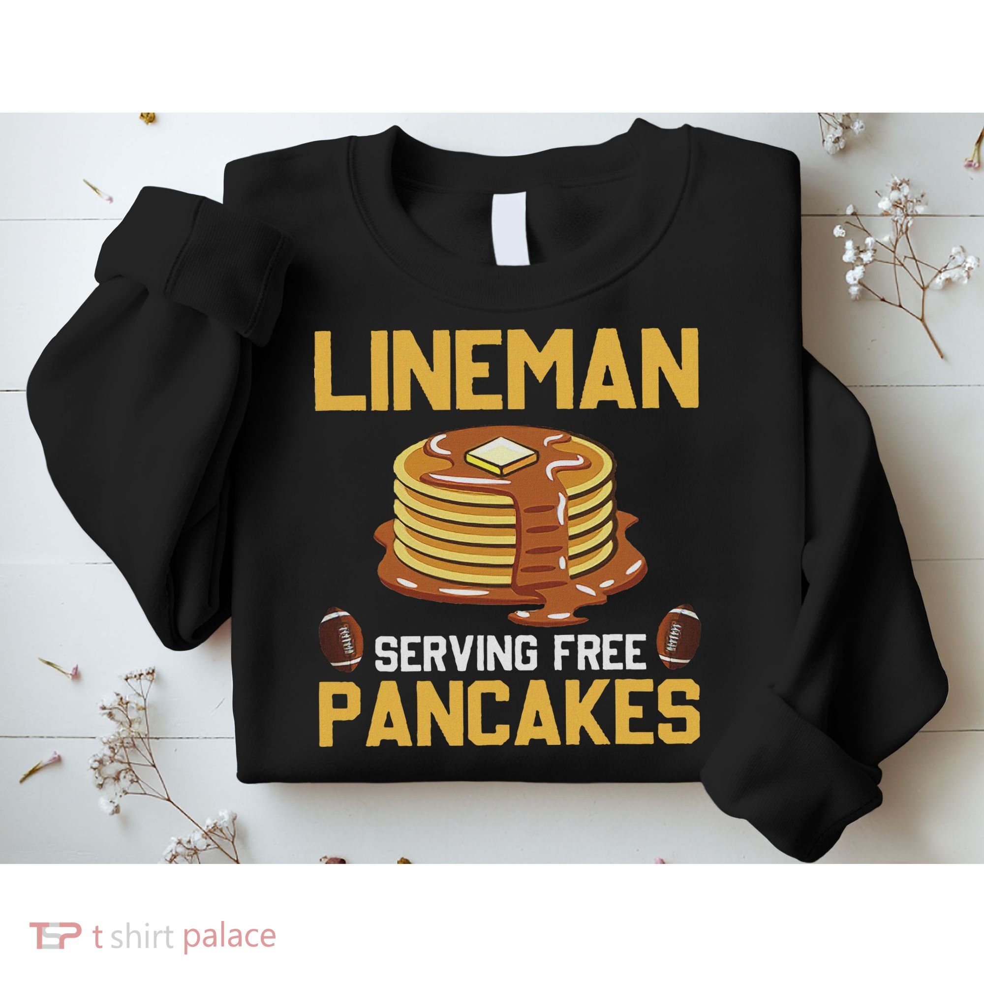 Football Lineman Serving Pancakes Daily Offensive Lineman Sweatshirt
