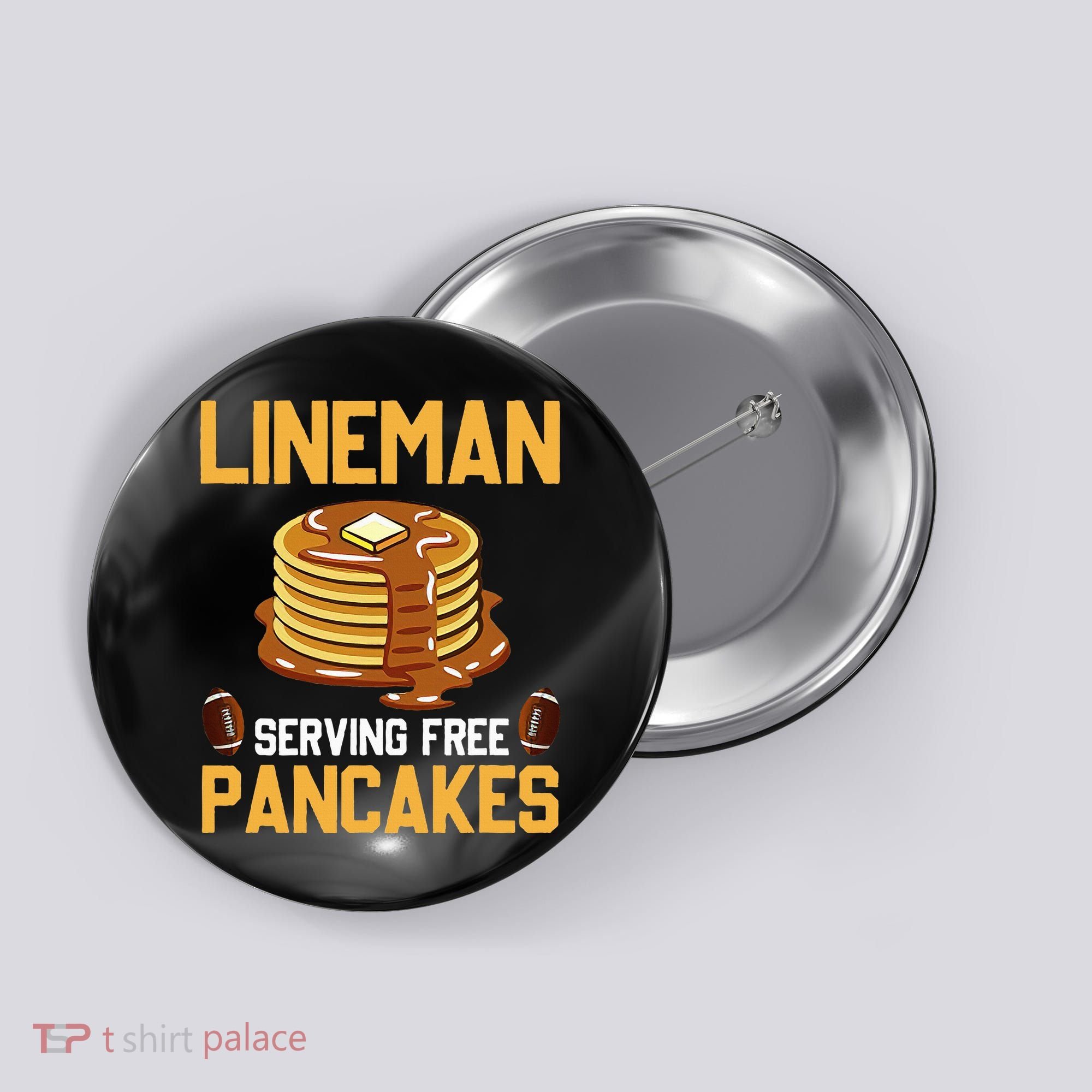 Football Lineman Serving Pancakes Daily Offensive Lineman Button
