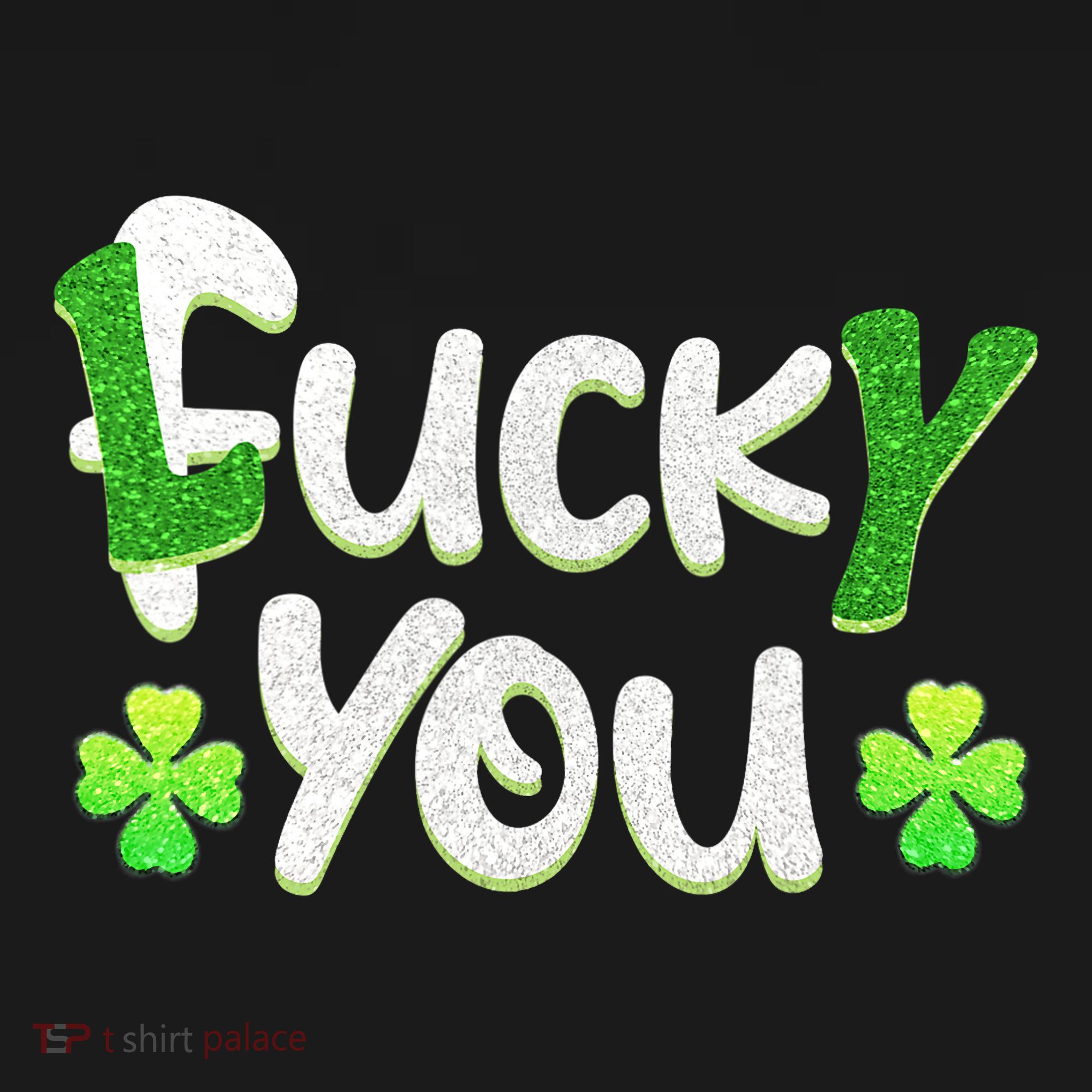 Funny Leprechaun Shamrock Fuck Lucky You St Patricks Day Women's Hoodie