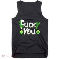 Funny Leprechaun Shamrock Fuck Lucky You St Patricks Day Tank Top thumb 0