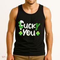 Funny Leprechaun Shamrock Fuck Lucky You St Patricks Day Tank Top thumb 3