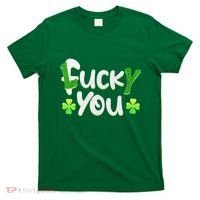 Funny Leprechaun Shamrock Fuck Lucky You St Patricks Day T-Shirt thumb 0