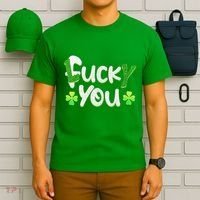 Funny Leprechaun Shamrock Fuck Lucky You St Patricks Day T-Shirt thumb 6