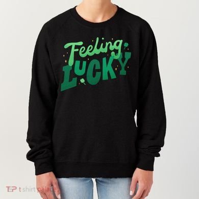 Feeling Lucky St Patrick's Day Festive Women's Sweatshirt