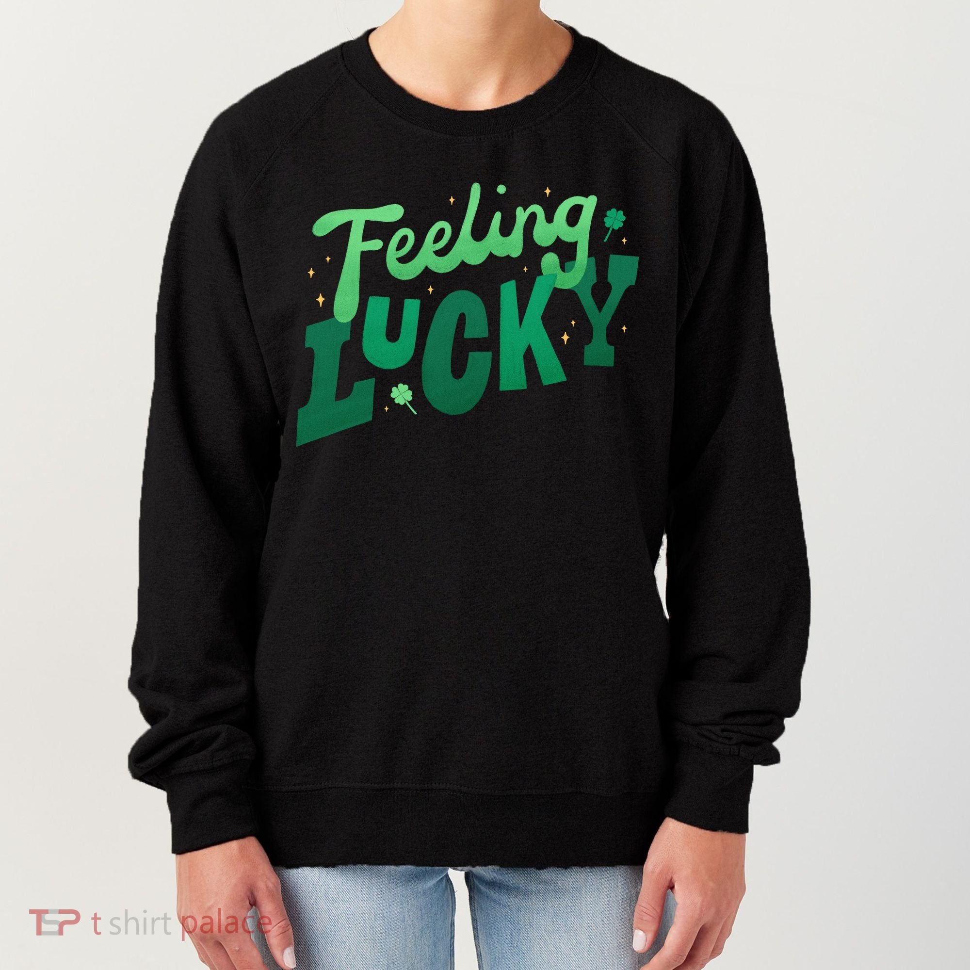 Feeling Lucky St Patrick's Day Festive Women's Sweatshirt