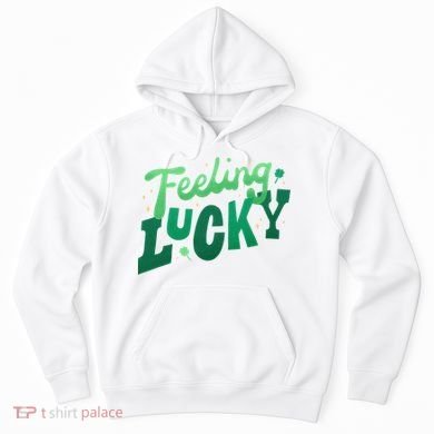 Feeling Lucky St Patrick's Day Festive Hoodie