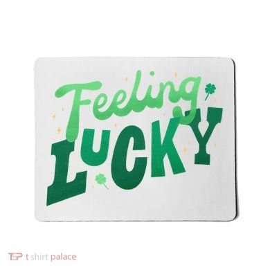 Feeling Lucky St Patrick's Day Festive Mousepad