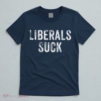 Funny Liberals Suck Shirt | Republican Conservatives Tee T-Shirt thumb 5