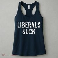 Funny Liberals Suck Shirt | Republican Conservatives Tee Women's Tank Top thumb 3