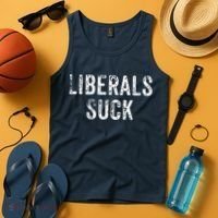 Funny Liberals Suck Shirt | Republican Conservatives Tee Tank Top thumb 4