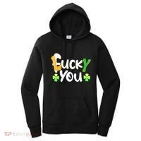 Funny Leprechaun Shamrock Fuck Lucky You St Patricks Day Women's Hoodie thumb 0