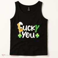 Funny Leprechaun Shamrock Fuck Lucky You St Patricks Day Tank Top thumb 2