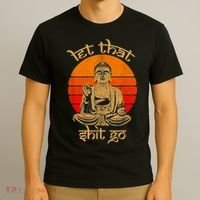 Funny Let That Shit Go Buddha T-Shirt thumb 3
