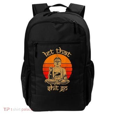 Funny Let That Shit Go Buddha Backpack