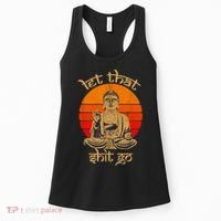 Funny Let That Shit Go Buddha Women's Tank Top thumb 0