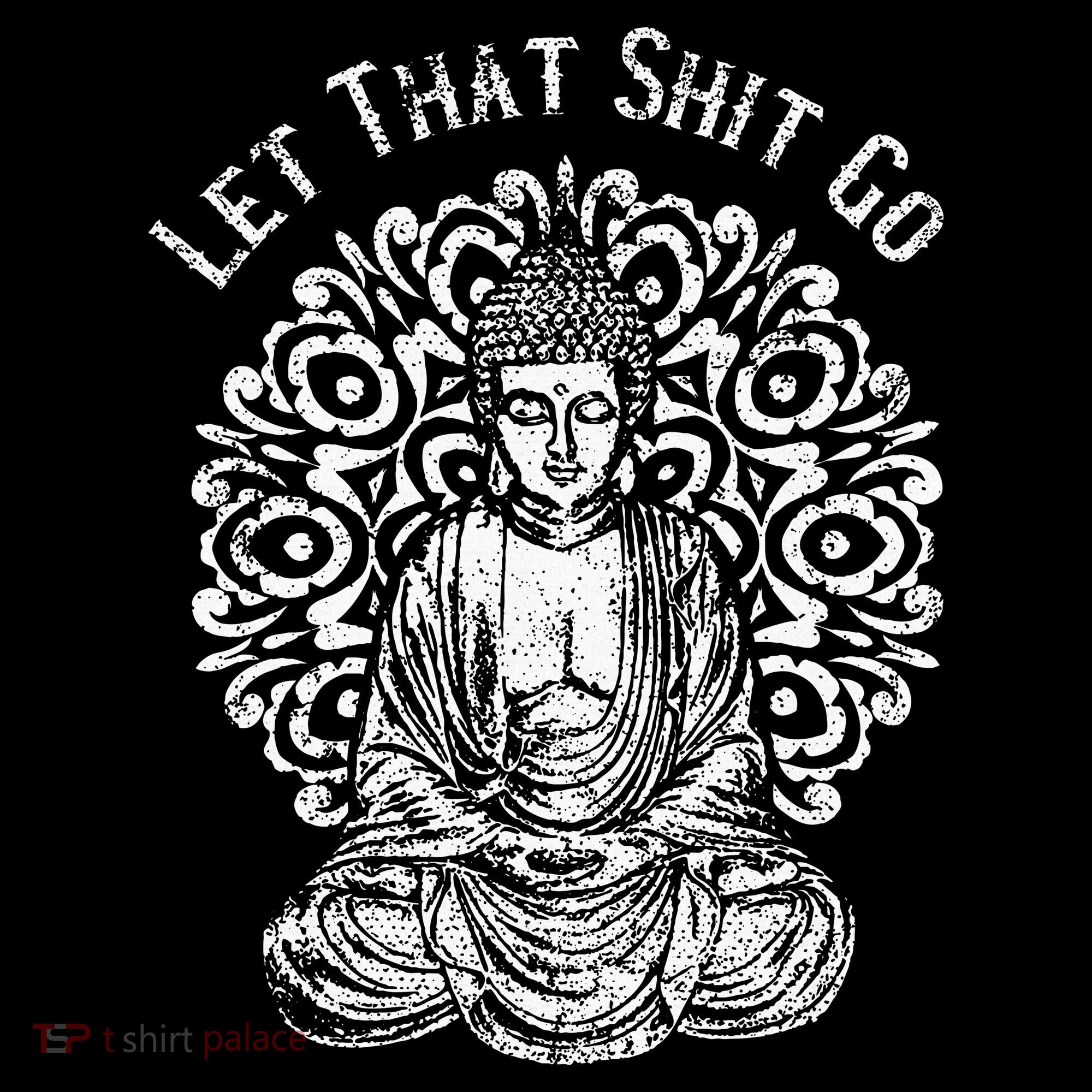 Funny Let That Shit Go Buddha Mousepad