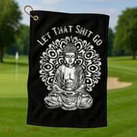 Funny Let That Shit Go Buddha Golf Towel thumb 1