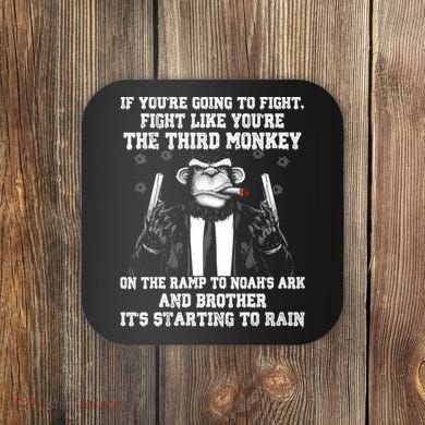 Fight Like The Third Monkey On Noah's Ark Coaster