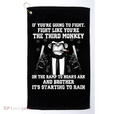 Fight Like The Third Monkey On Noah's Ark Golf Towel