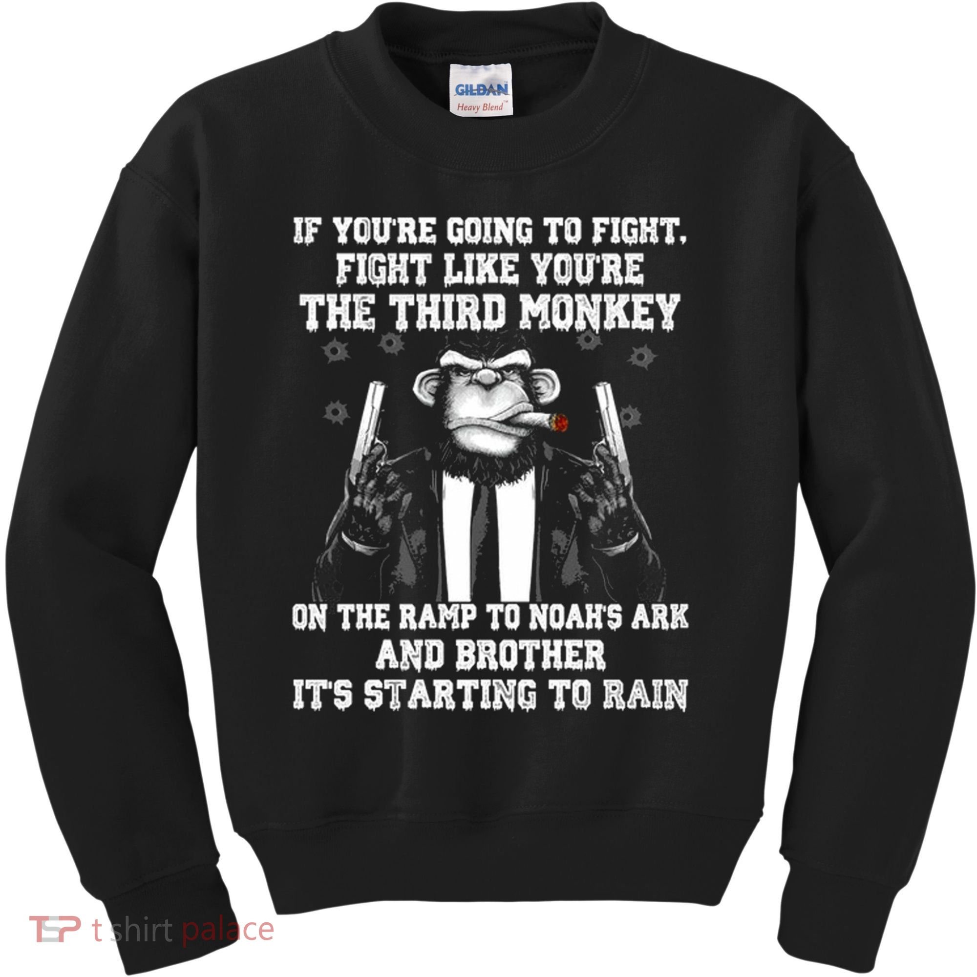 Fight Like The Third Monkey On Noah's Ark Kids Sweatshirt