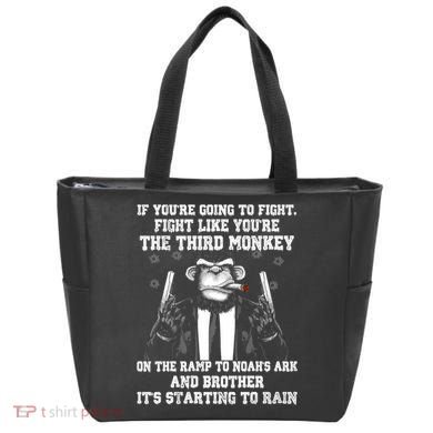 Fight Like The Third Monkey On Noah's Ark Tote Bag
