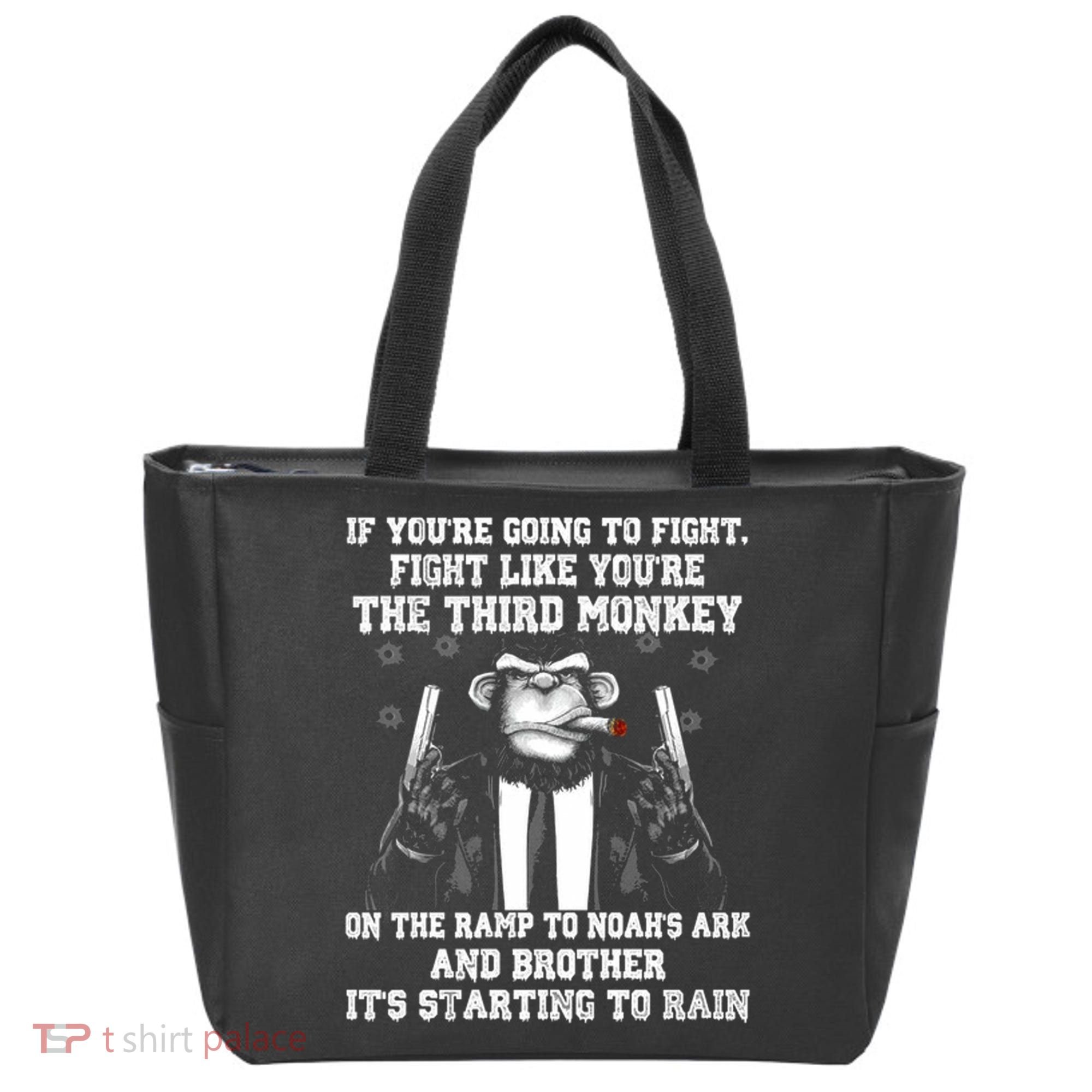 Fight Like The Third Monkey On Noah's Ark Tote Bag