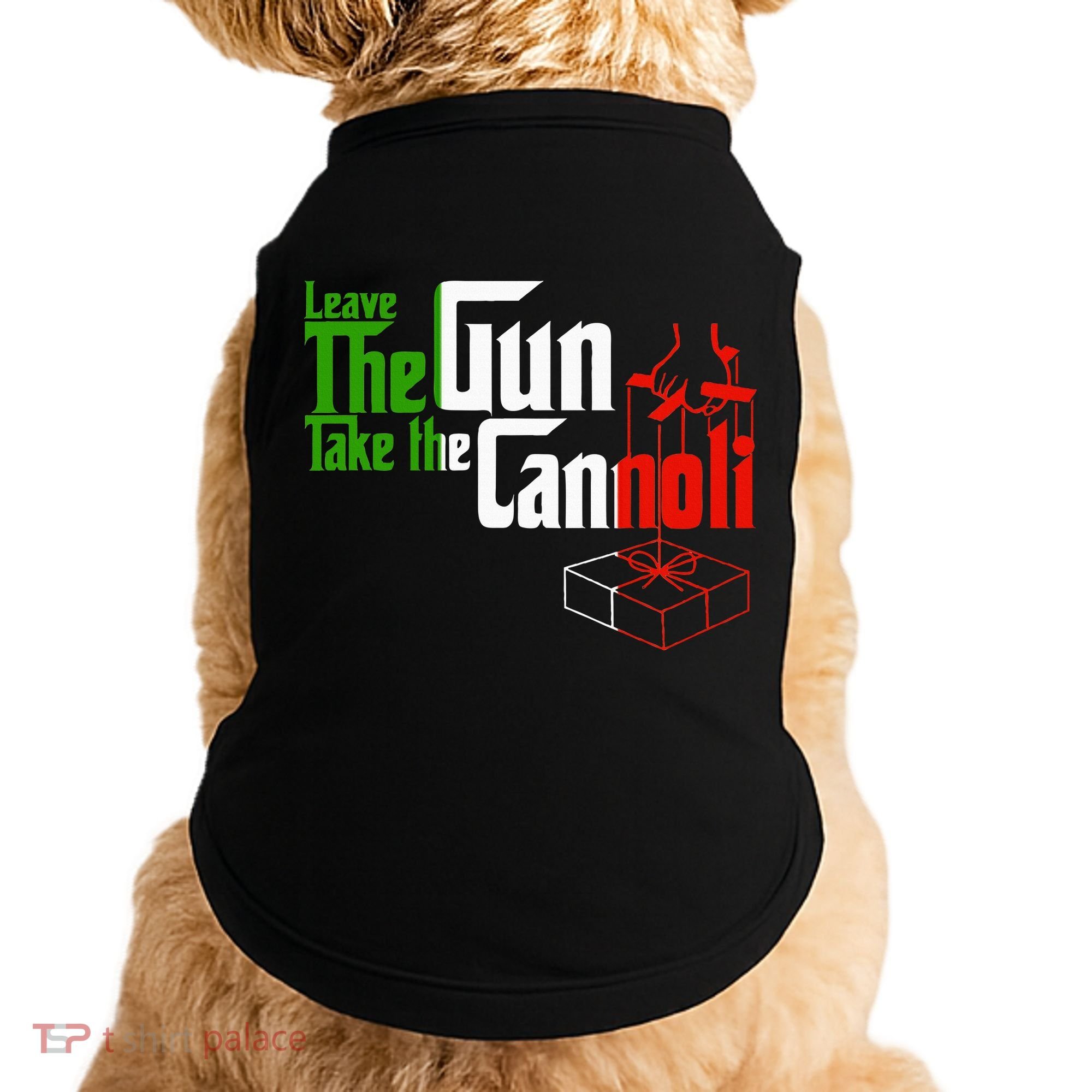 Funny Leave The Gun Take The Cannoli Italian Flag Doggie Tank