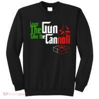 Funny Leave The Gun Take The Cannoli Italian Flag Sweatshirt thumb 0