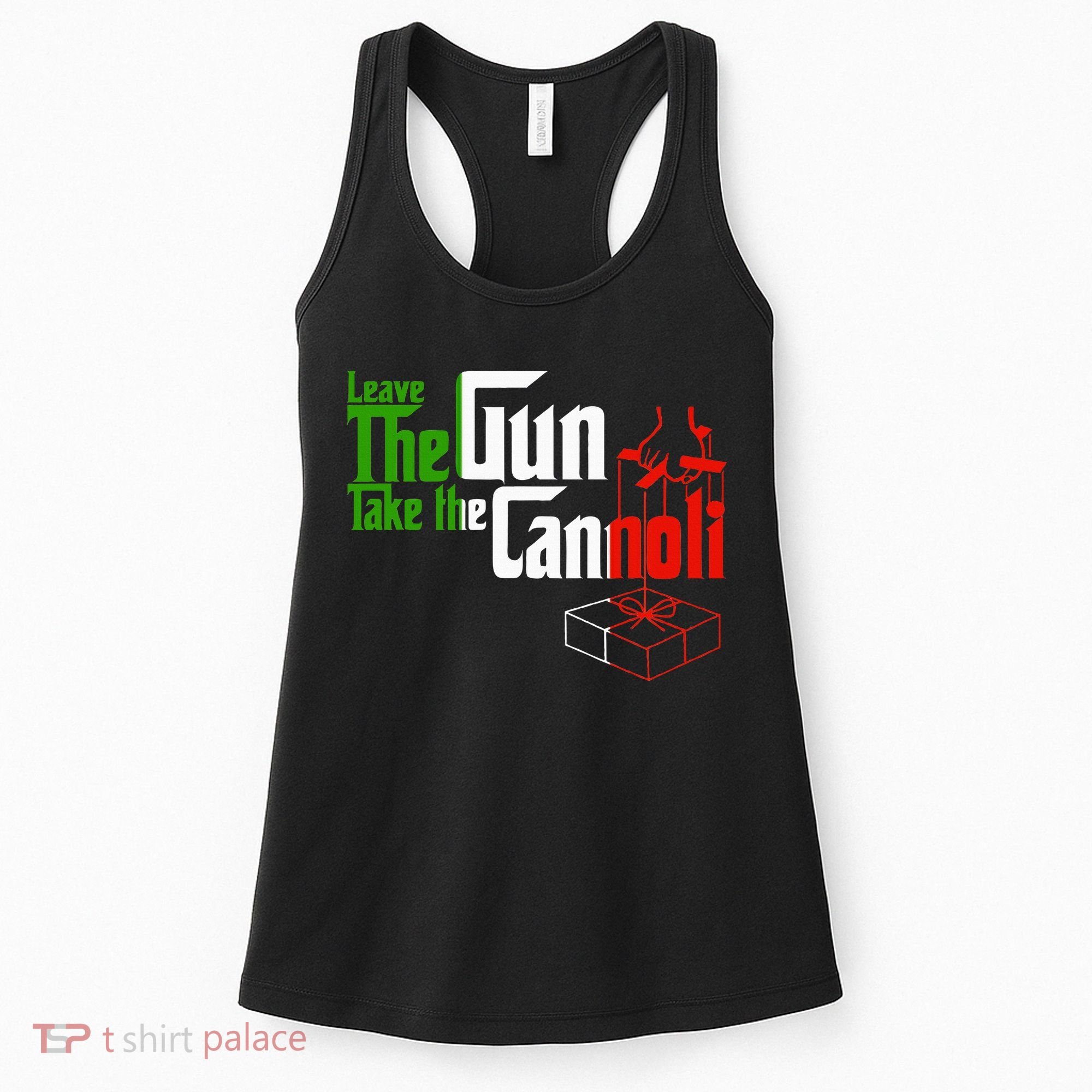 Funny Leave The Gun Take The Cannoli Italian Flag Women's Tank Top